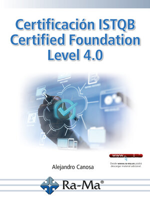 cover image of Certificación ISTQB Certified Foundation Level 4.0